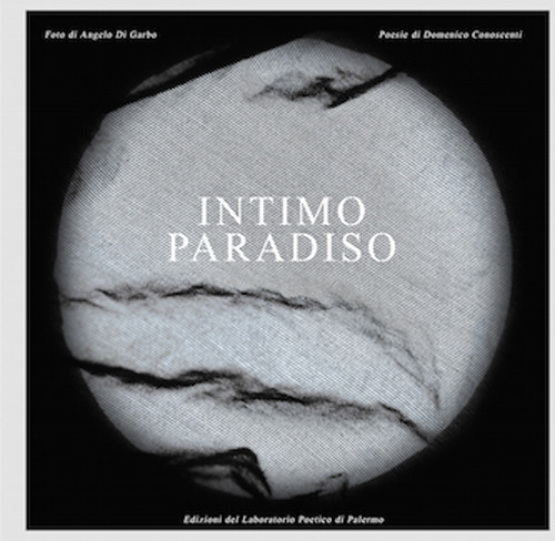 Intimo paradiso. Libro fotopoetico. Ediz. italiana e francese