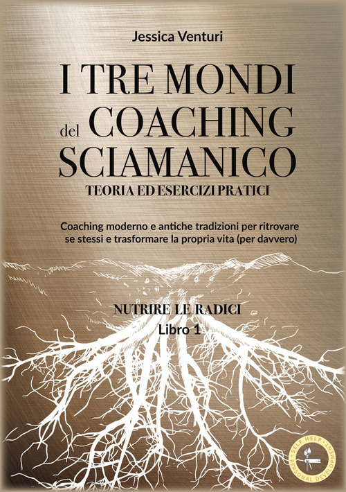 I tre mondi del coaching sciamanico