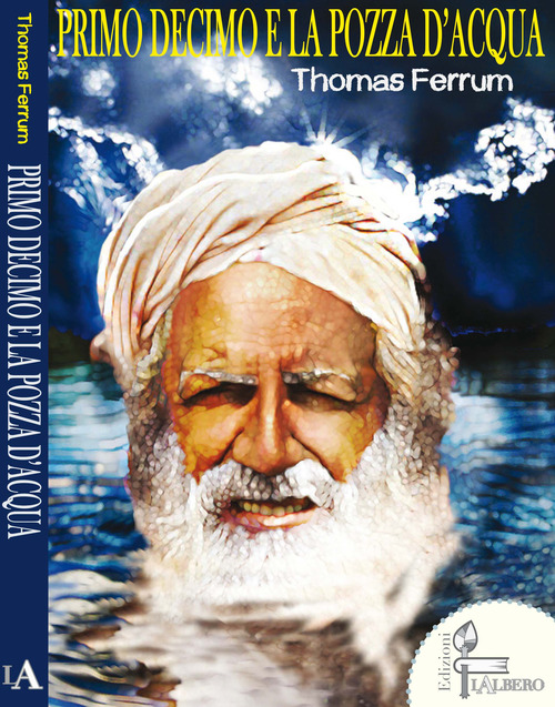 Primo Decimo e la pozza d'acqua