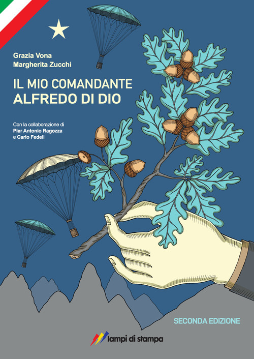 Il mio comandante. Alfredo Di Dio