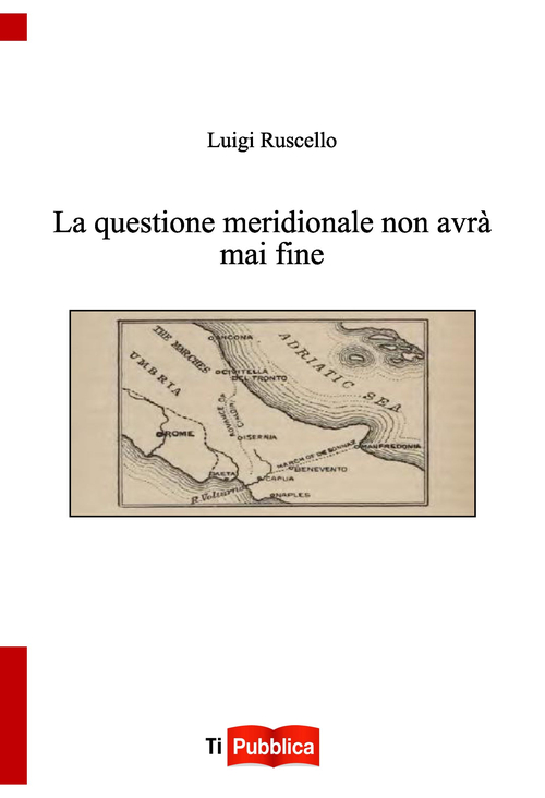 La questione meridionale non avr&agrave; mai fine