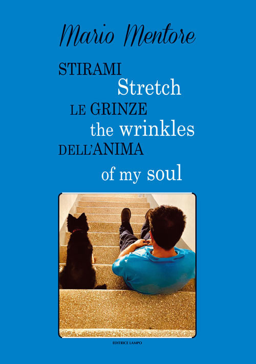 Stirami le grinze dell'anima-Stretch the wrinkles of my soul