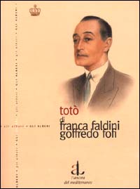 Totò, l'uomo e la maschera