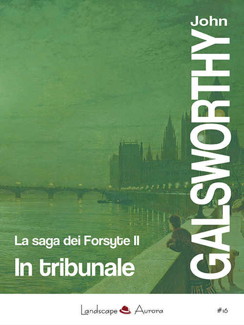In tribunale. La saga dei Forsyte
