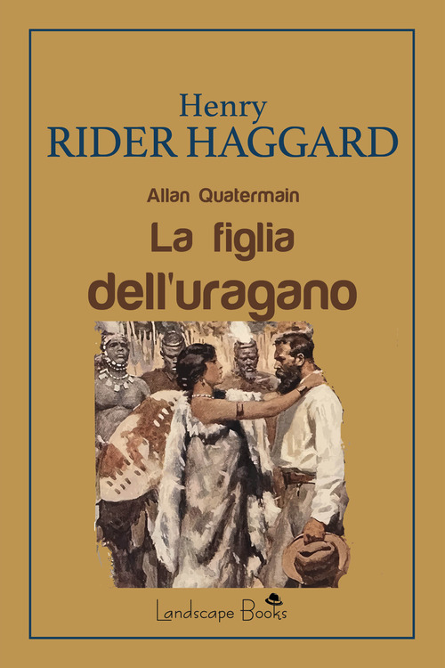 La figlia dell'uragano. Allan Quatermain