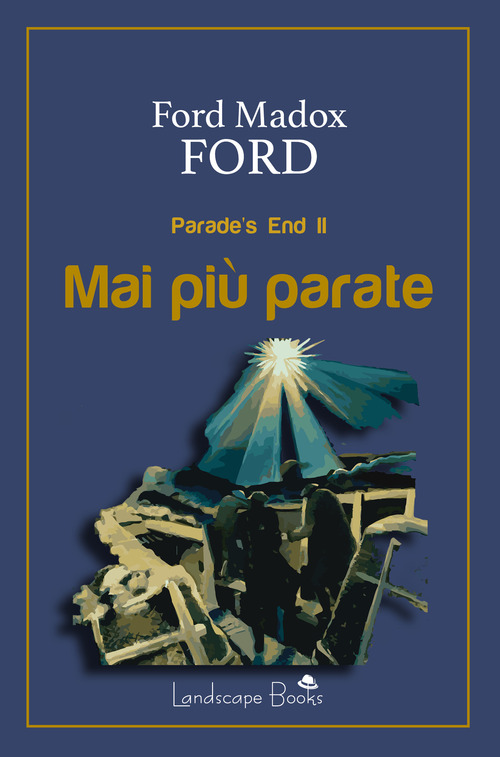 Mai più parate. Parade's end