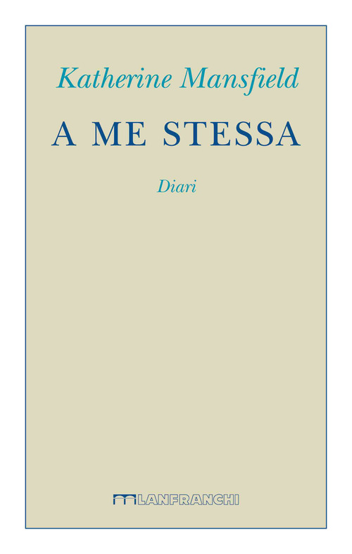A me stessa. Diari