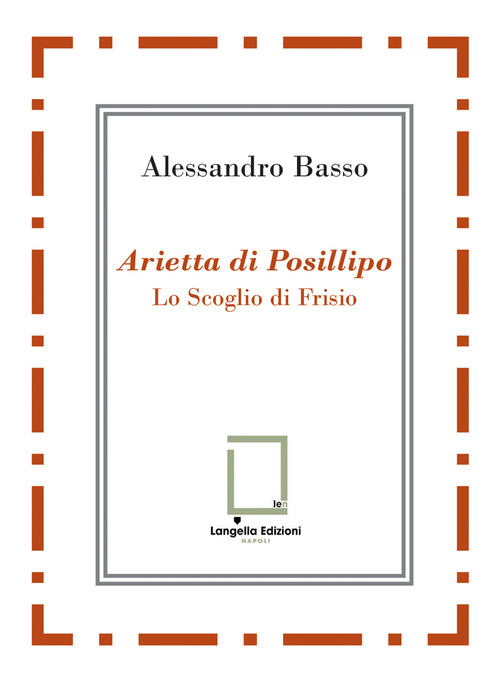 Arietta di Posillipo. Lo Scoglio di Frisio