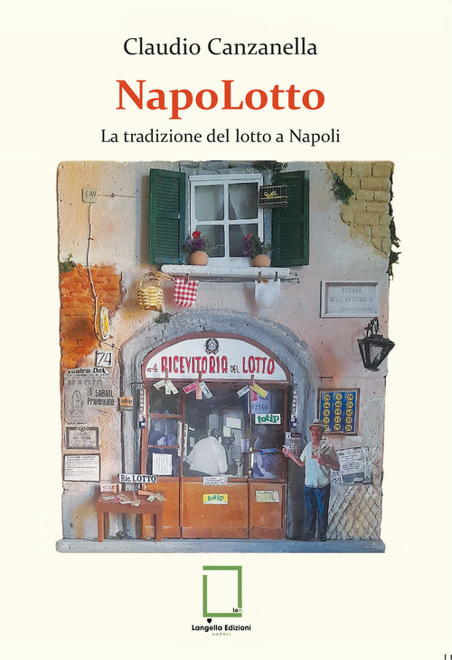 NapoLotto. La tradizione del lotto a Napoli
