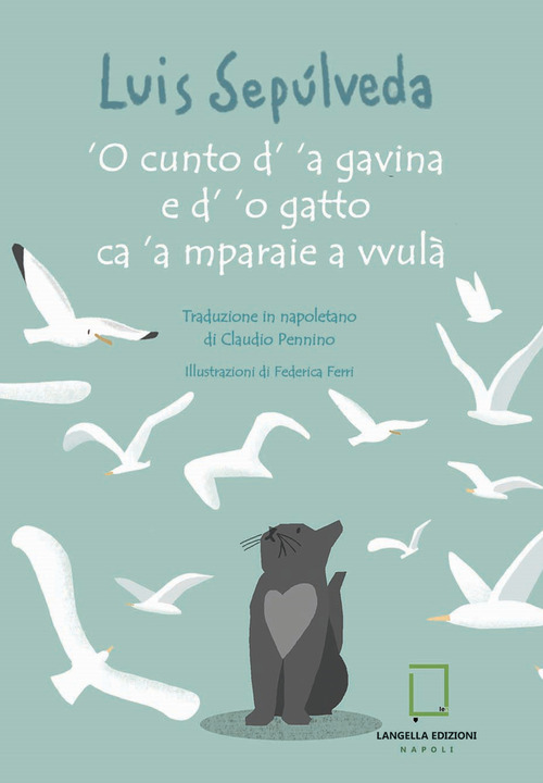 'O cunto d' 'a gavina e d' 'o gatto ca 'a mparaie a vvulà