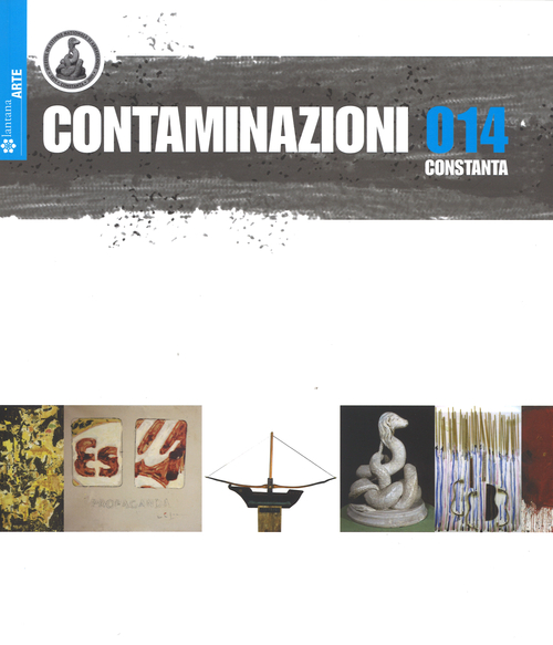 Contaminazioni 014. Catalogo della mostra (Costanza, 29 agosto-21 settembre 2014)