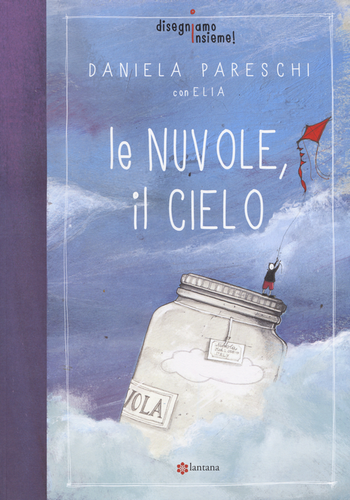 Le nuvole, il cielo. Disegniamo insieme!