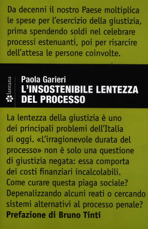 L'insostenibile lentezza del processo