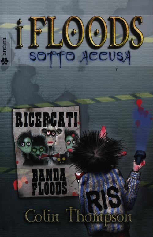 Sotto accusa. I Floods
