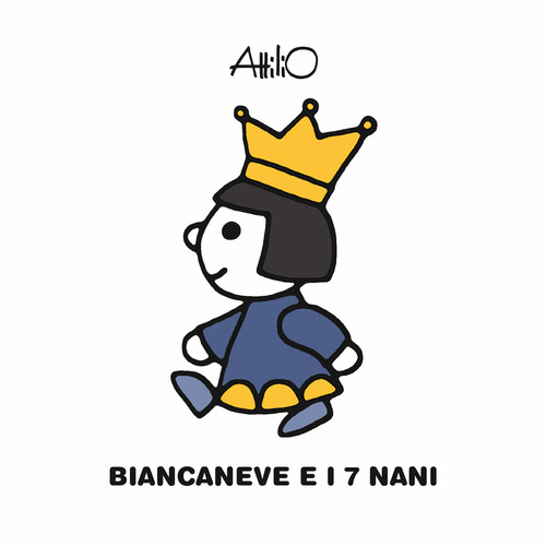 Biancaneve e i 7 nani. Le mini fiabe di Attilio