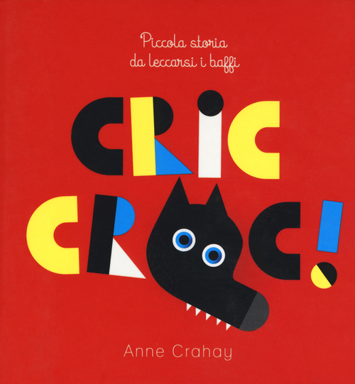 Cric croc! Piccola storia da leccarsi i baffi