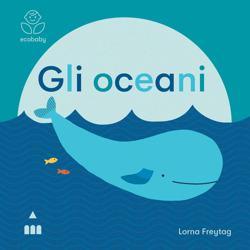 Gli oceani. Ecobaby