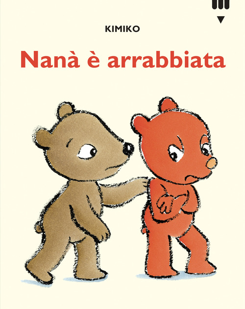 Nanà è arrabbiata. Le avventure di Tato e Nanà