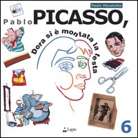 Pablo Picasso. Dora si &egrave; montata la testa