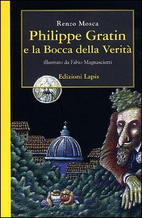 Philippe Gratin e la bocca della verit&agrave;