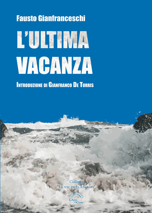 L'ultima vacanza