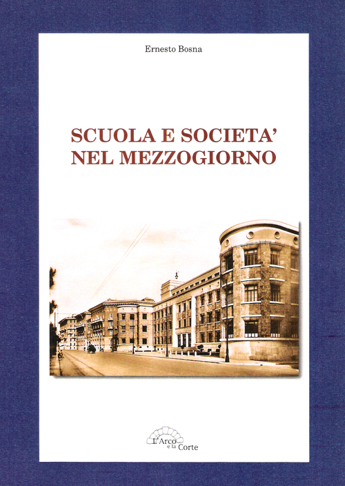 Scuola e societ&agrave; nel Mezzogiorno
