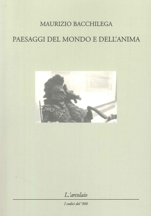 Paesaggi del mondo e dell'anima