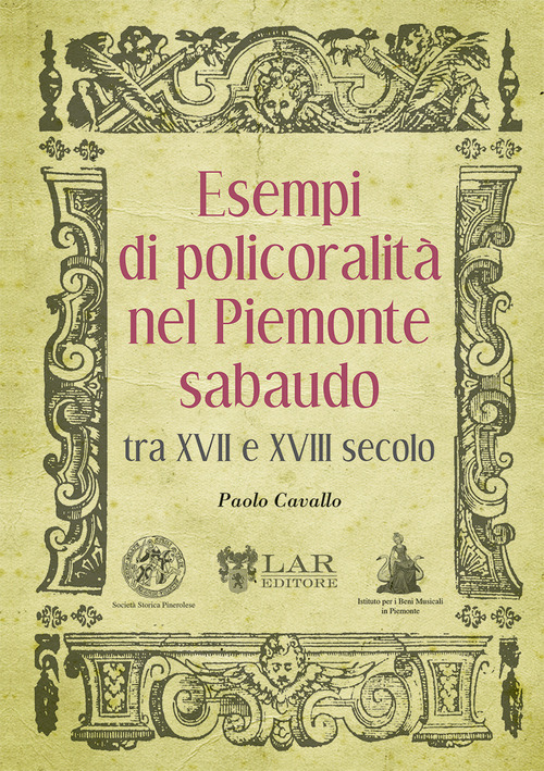 Esempi di policoralit&agrave; nel Piemonte sabaudo tra XVII e XVIII secolo