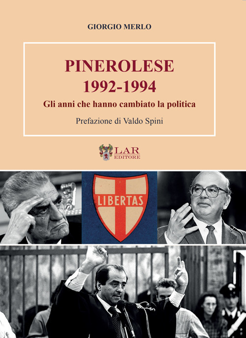 Pinerolese 1992-1994. Gli anni che hanno cambiato la politica
