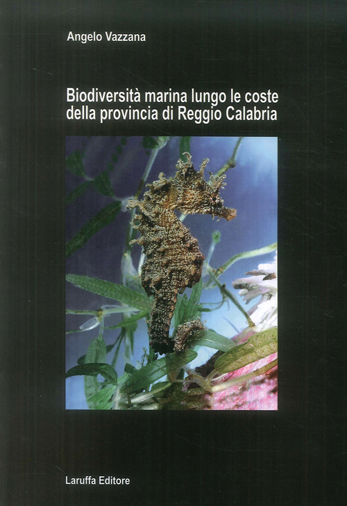 Biodiversit&agrave; marina lungo le coste della provincia di reggio Calabria