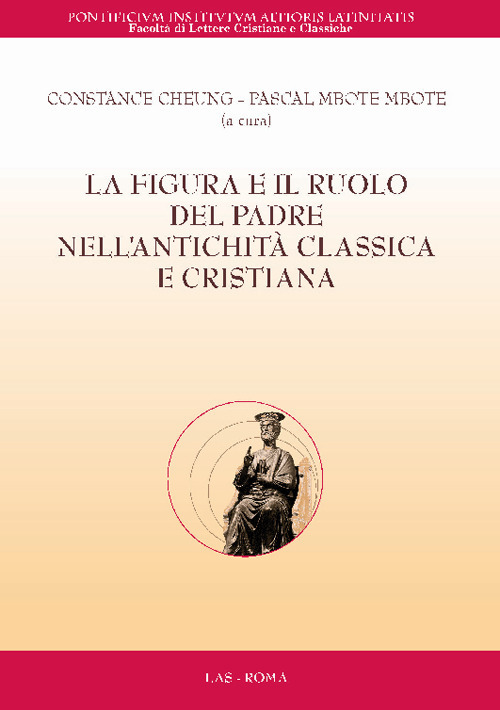 La figura e il ruolo del padre nell'antichit&agrave; classica e cristiana