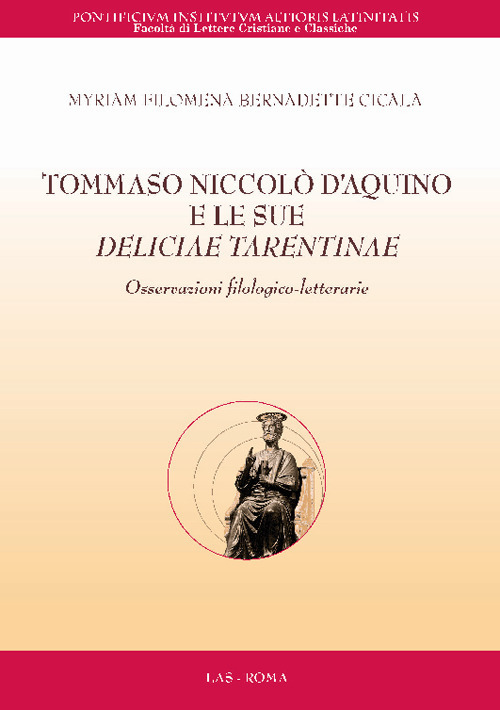 Tommaso Niccol&ograve; D'Aquino e le sue &laquo;Deliciae tarentinae&raquo;. Osservazioni filologiche-letterarie