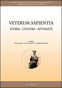 Veterum sapientia. Storia, cultura, attualit&agrave;