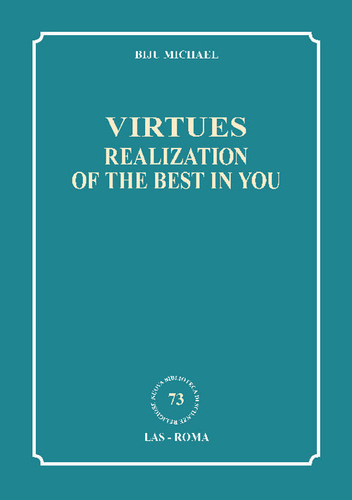 Virtues: realization of the best in you