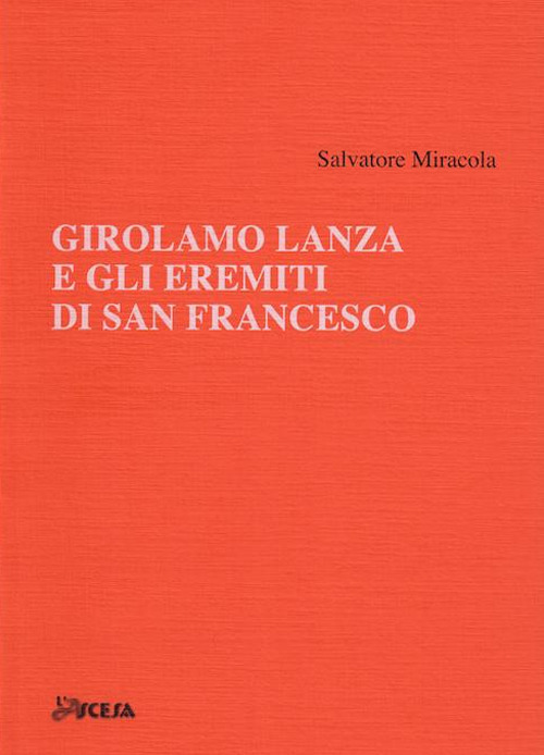 Girolamo Lanza e gli Eremiti di san Francesco