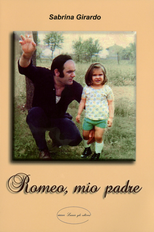 Romeo, mio padre