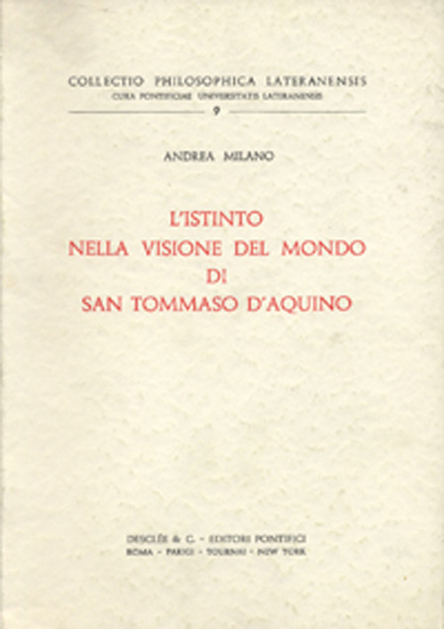 L'istinto nella visione del mondo di San Tommaso D'Aquino