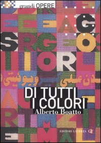 Di tutti i colori. Da Matisse a Boetti, le scelte cromatiche dell'arte moderna