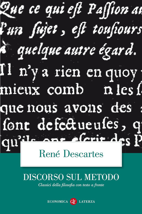Discorso sul metodo. Testo francese a fronte