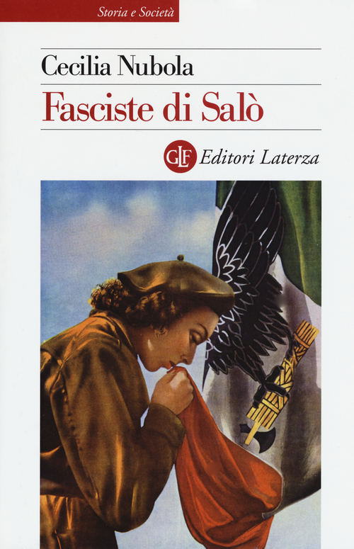 Fasciste di Sal&ograve;. Una storia giudiziaria