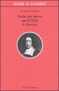 Guida alla lettura dell'&laquo;Etica&raquo; di Spinoza
