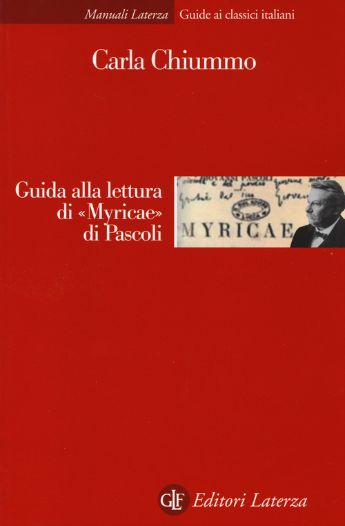 Guida alla lettura di &laquo;Myricae&raquo; di Pascoli