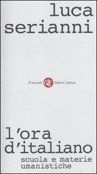 L'ora di italiano. Scuola e materie umanistiche