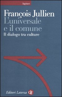 L'universale in comune. Il dialogo tra culture