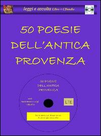 Cinquanta poesie dell'antica Provenza