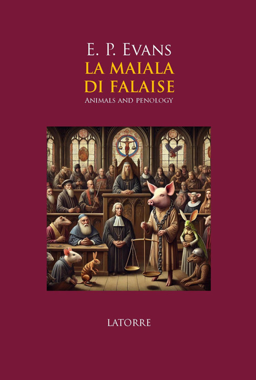 La maiala di Falaise. Animals and penology