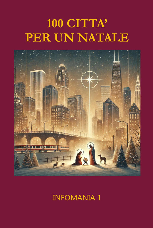 100 città per un Natale. Infomania
