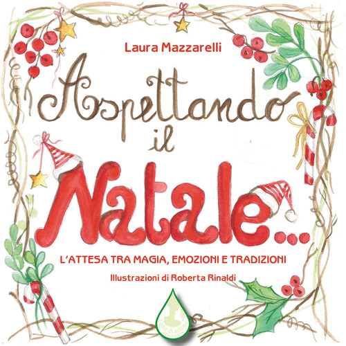 Aspettando il Natale... L'attesa tra magia, emozioni e tradizioni
