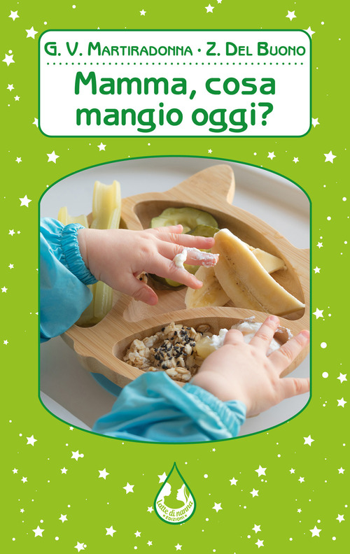 Mamma, cosa mangio oggi?