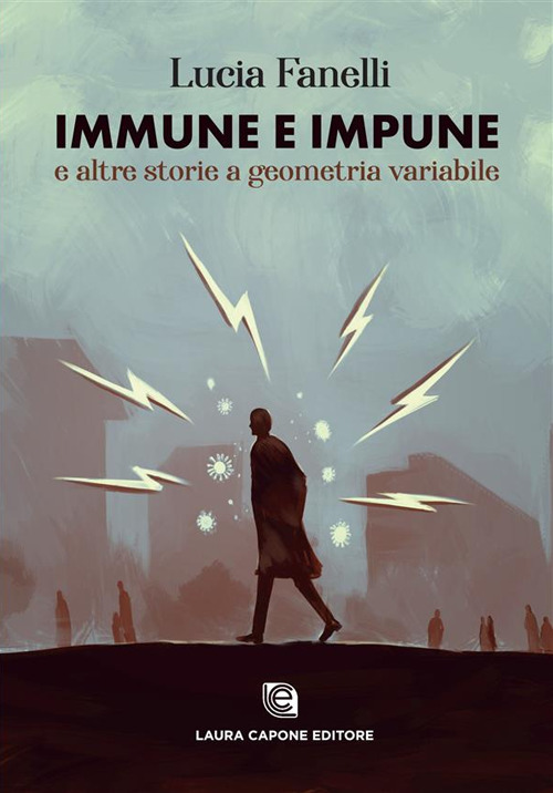 Immune e impune e altre storie a geometria variabile
